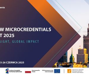 Warsaw Microcredentials Summit 2025: praktyka, standardy i innowacje w mikropoświadczeniach