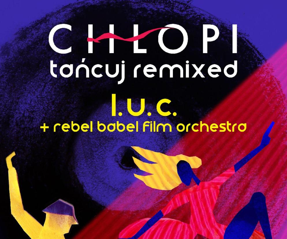 Chłopi - Tańcuj Remixed