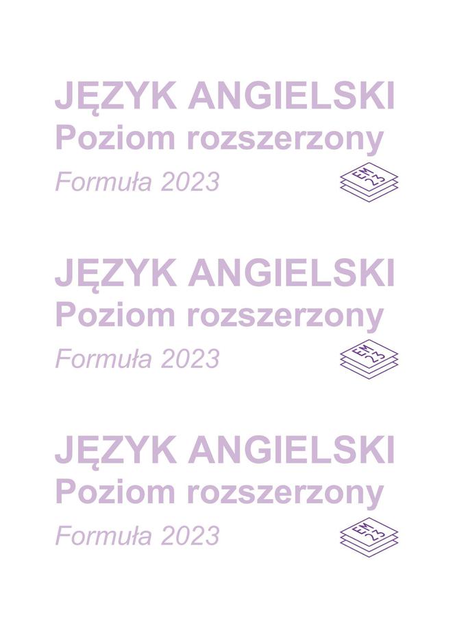 Matura 2024: angielski. Arkusze CKE i odpowiedzi. Poziom rozszerzony [Formuła 2023]