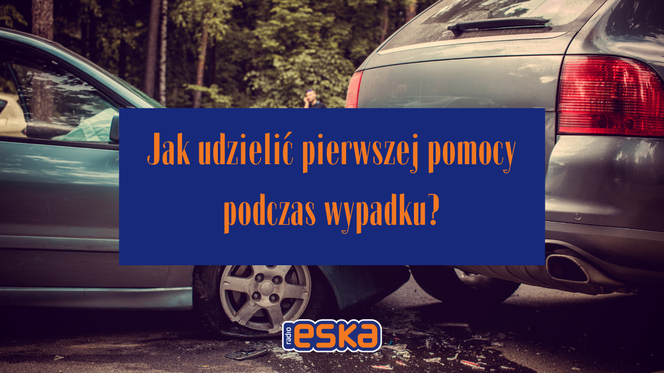 Jak udzielić pierwszej pomocy podczas wypadku? 