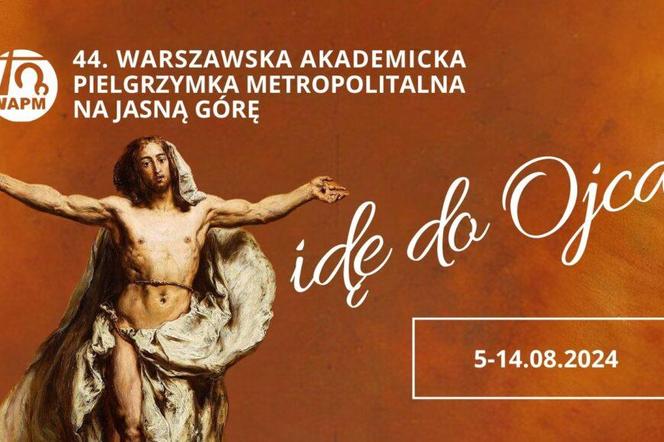 44. Warszawska Akademicka Pielgrzymka Metropolitalna