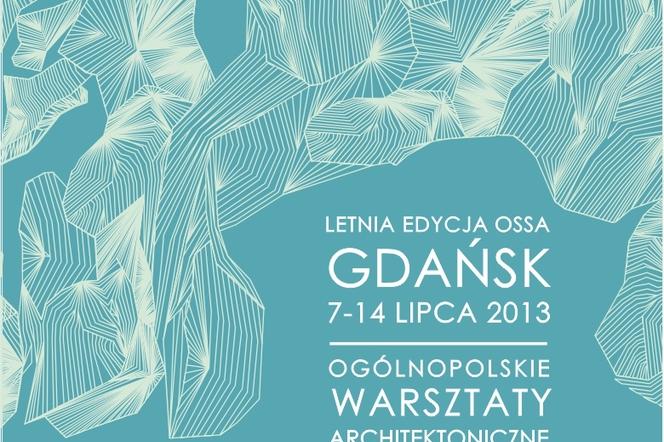 Letnia OSSA Gdańsk - lipiec 2013
