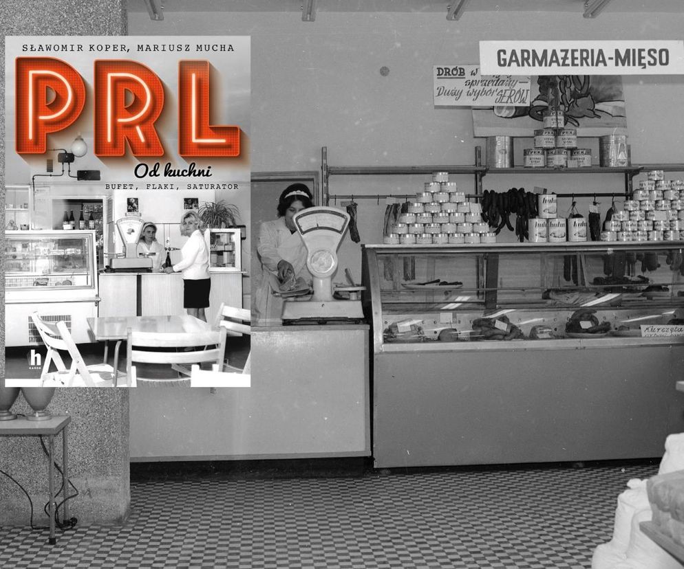 Garkuchnia PRL-u wita i zaprasza! „PRL od kuchni” Sławomira Kopra i Mariusza Muchy 