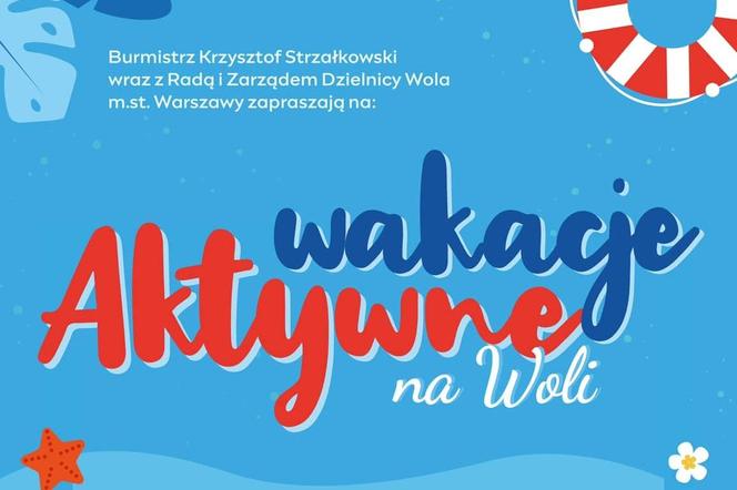 Aktywne Wakacje na Woli już w niedzielę