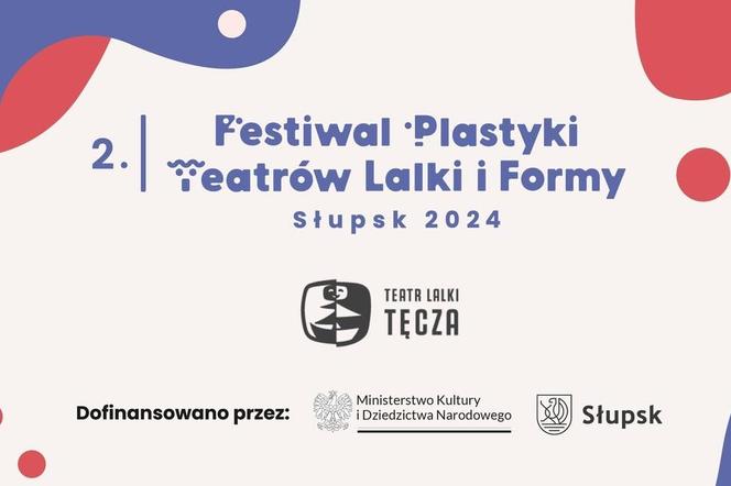 Festiwal Plastyki Teatrów Lalki i Formy po raz drugi zagości w Słupsku