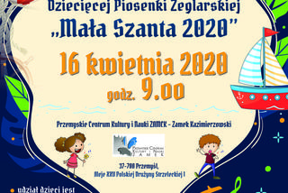 Przed nami w Przemyślu pierwsza edycja Przeglądu Dziecięcej Piosenki Żeglarskiej „Mała szanta 2020”
