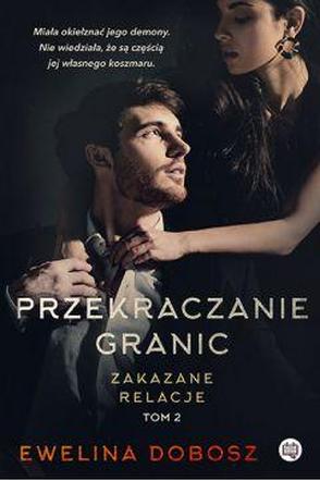Przekraczanie granic. Zakazane relacje.