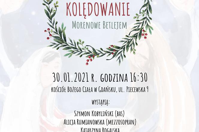 Gdańskie Kolędowanie / Morenowe Betlejem 
