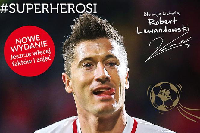 Robert Lewandowski Biografia Kapitana Reprezentacji Polski Już W Sprzedaży Eskapl 2985