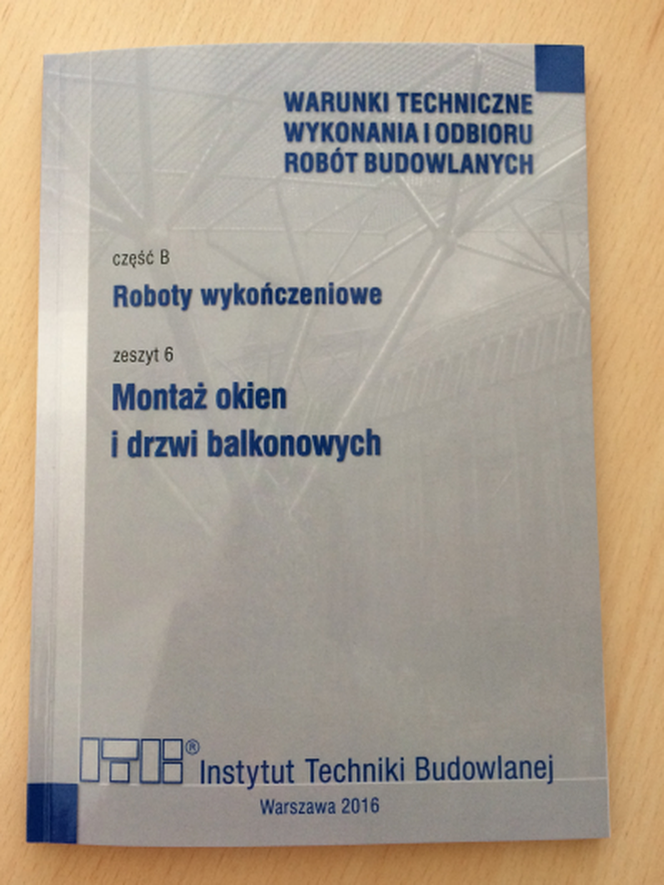 Instrukcja montażu okien i drzwi balkonowych - nowe warunki techniczne