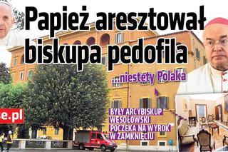 Józef Wesołowski, BISKUP pedofil z Polski zamknięty w ARESZCIE przez Papieża!