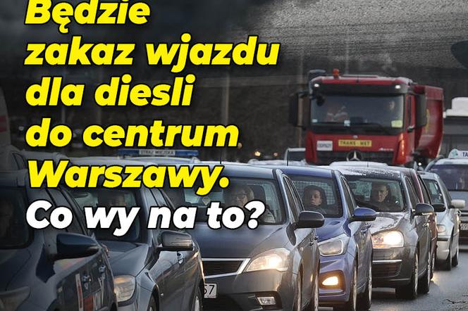 Będzie zakaz wjazdu dla diesli do centrum Warszawy