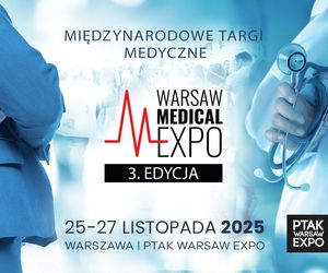 Innowacje dla przyszłości medycyny. Warsaw Medical Expo 2025