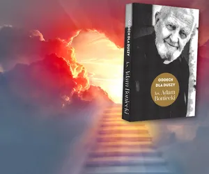 „Oddech dla duszy” księdza Adama Bonieckiego