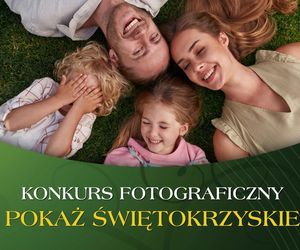 Pokaż Świętokrzyskie. Urząd Marszałkowski zorganizował konkurs fotograficzny