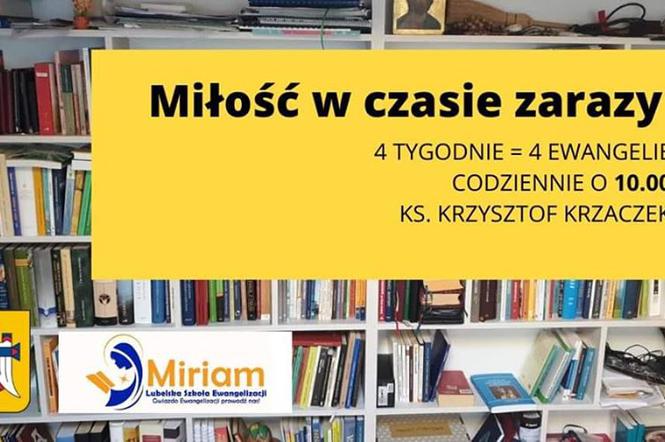 'Miłość w czasach zarazy - rekolekcje on-line 