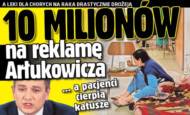 10 milionów na reklamę Arłukowicza