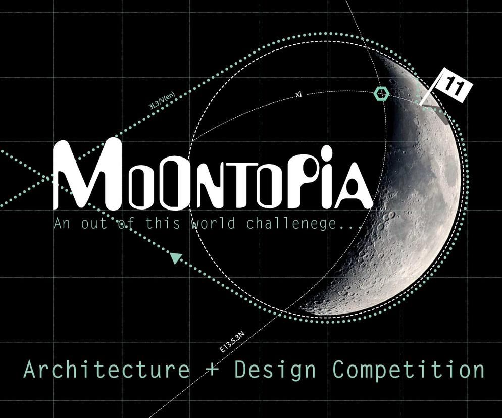 Moontopia - konkurs na projekt kolonii na Księżycu
