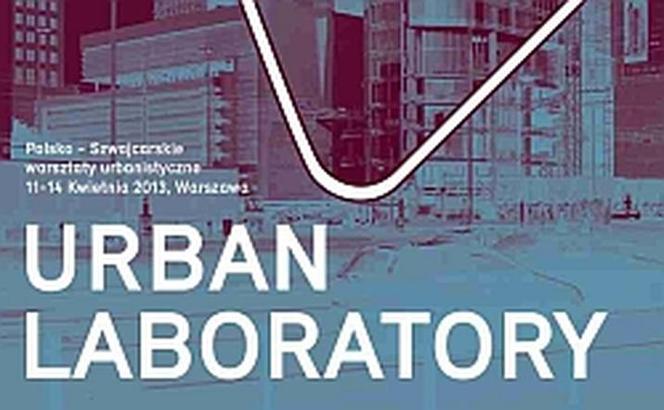 Urban Laboratory. Warsztaty urbanistyczne w SARP Warszawa