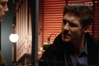 M jak miłość odc. 1793: Marcin (Mikołaj Roznerski), Jakub Karski (Krzysztof Kwiatkowski)