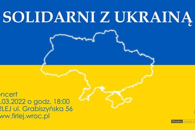Solidarni z Ukrainą. Koncert we wrocławskim Firleju