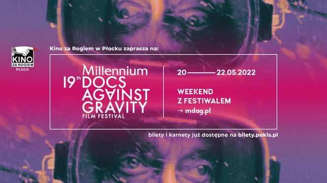 Millenium Docs Against Gravity w weekend w Płocku