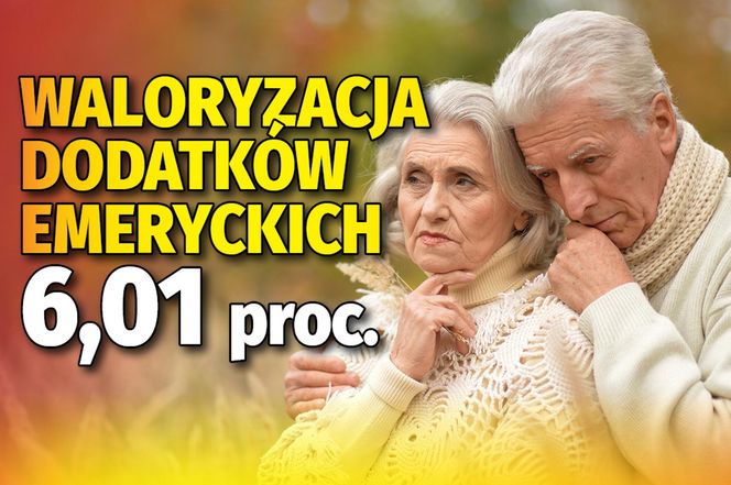 Waloryzacja 6,01 proc. dodatków emeryckich