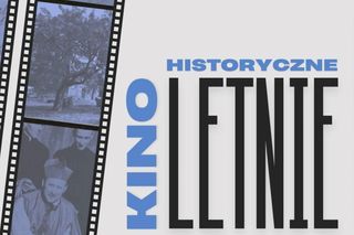 Lublin - ruszyło Letnie Kino Historyczne IPN [AUDIO]