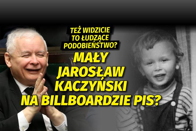 Mały Jarosław Kaczyński na billboardzie PiS?