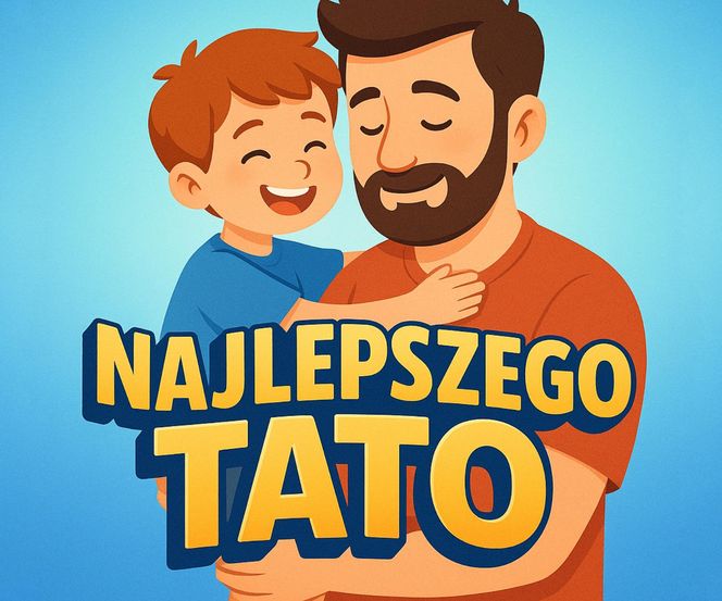 Dzień Ojca / życzenia dla taty