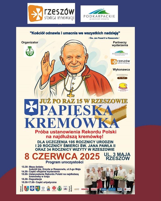  15 Edycja kremówki papieskiej. 