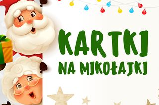 Kartki na Mikołajki 2024. Piękne świąteczne obrazki do wysłania
