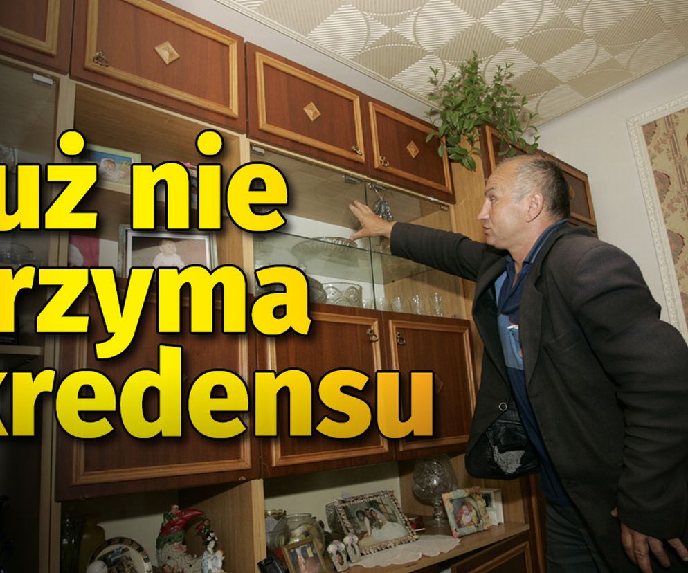 Już nie trzyma kredensu