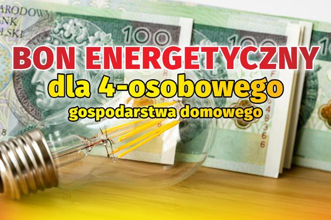 Bon energetyczny dla 4-osobowego gospodarstwa domowego