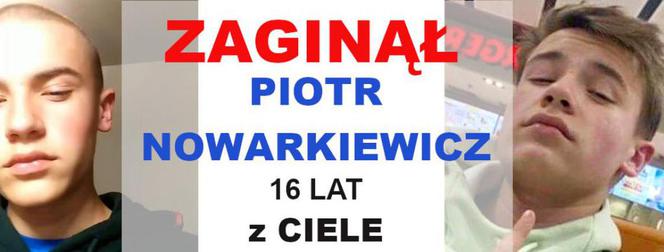 Zaginął Piotr Nowarkiewicz. 16-latek z Ciela poszukiwany jest przez służby mundurowe i patrol Krzysztofa Rukowskiego 