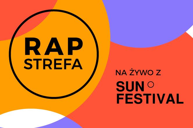 Rap Strefa Radia ESKA na Sun Festival 2022. Słuchaj i bądź z nami na żywo!