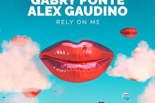 Sigala & Gabry Ponte & Alex Gaudino - Rely On Me