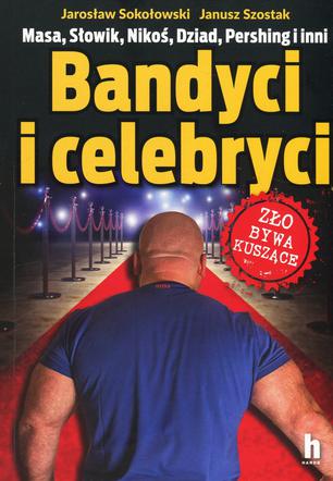 Bandyci i celebryci