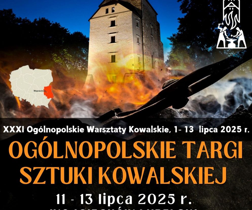 Lubelskie - Wojciechów i Ogólnopolskie Targi Sztuki Kowalskiej