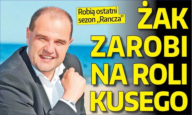 Żak zarobi na roli Kusego 