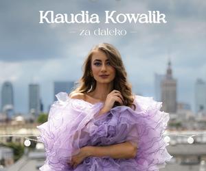 Klaudia Kowalik wróciła z gitarowym kawałkiem na jesień 2024. Oto Za daleko