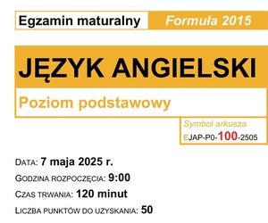 Matura 2025 - angielski.