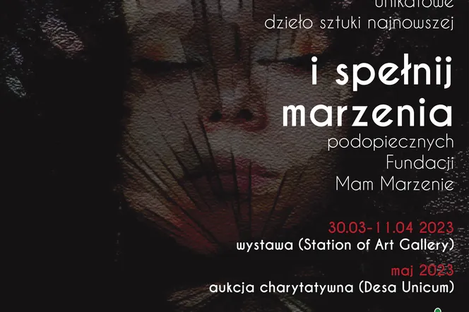 40 artystów dla 4. Aukcji Marzeń -moc spełnionych marzeń!