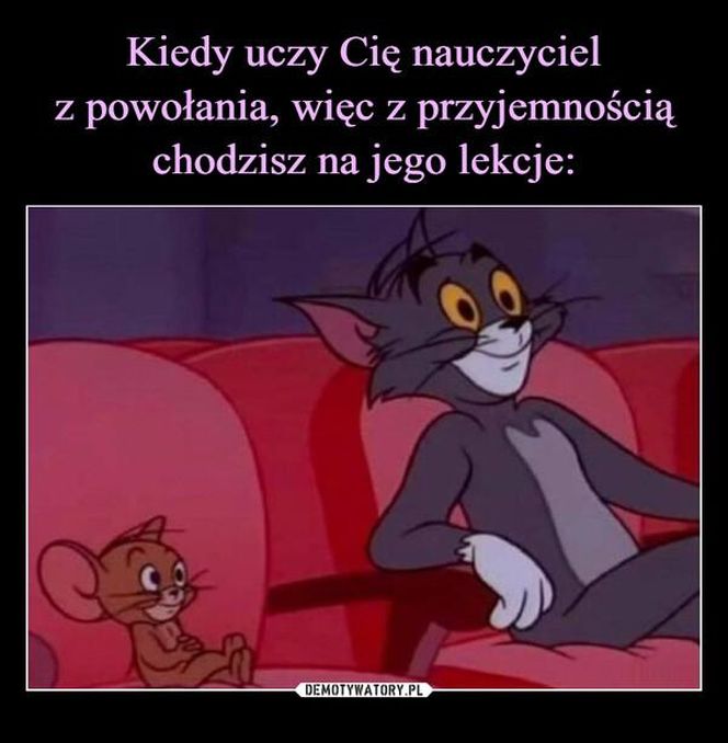 Memy na Dzień Nauczyciela. Te obrazki rozbawią was do łez!