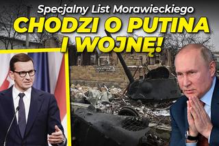 Morawiecki zapewnia: Zatrzymamy Putina, wojna musi dobiec końca! Specjalny list do Czytelników SE