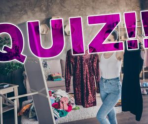 Quiz. Części garderoby. Wiesz, co masz na sobie? Te nazwy znają nieliczni
