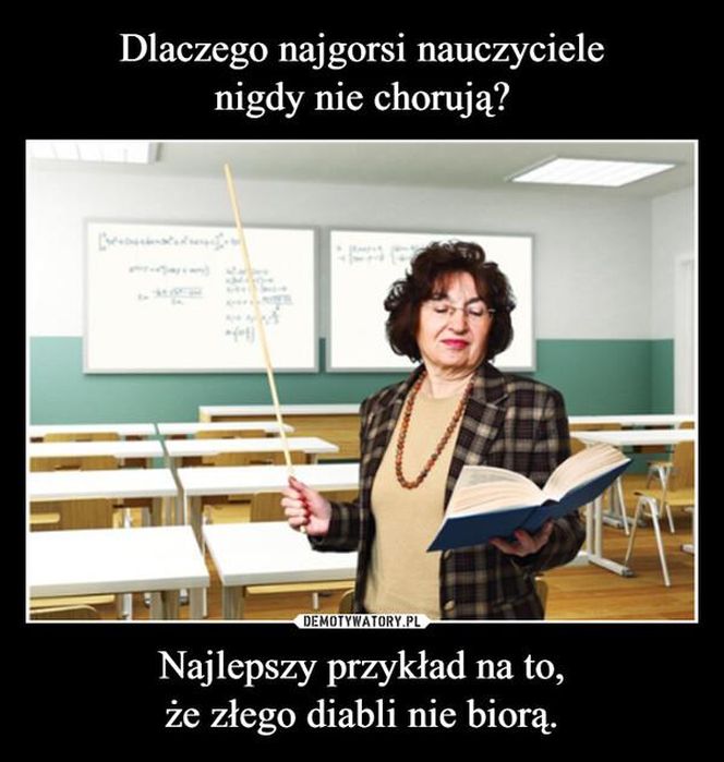 Memy na Dzień Nauczyciela. Te obrazki rozbawią was do łez!