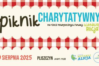 Piknik pełen serca. Fundacja Wstawaj Alicja zaprasza do Pliszczyna [AUDIO]