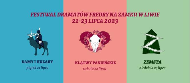 Bezpłatne spektakle teatralne na Zamku w Liwie 21-21 lipca – Festiwal Dramatów Fredry 