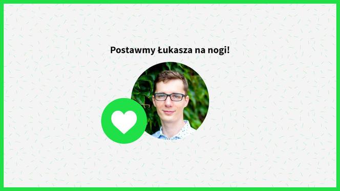 Postawmy Łukasza na nogi - Pomagamy w walce z naczyniakiem!